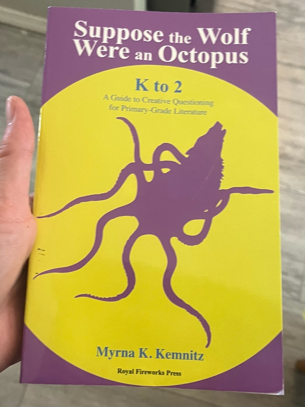 Suppose the Wolf Were an Octopus - Purple and Yellow Kids Literature Guide